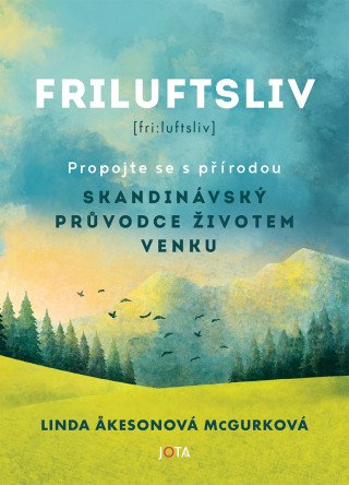 Friluftsliv - Linda Akesonová McGurková - e-kniha