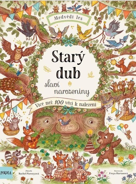 Starý dub slaví narozeniny - Rachel Piercey