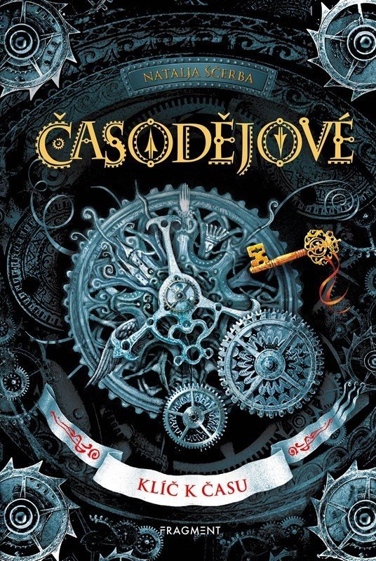 Časodějové – Klíč k času - Natalja Ščerba
