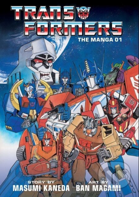 Transformers: The Manga 1 - Masumi Kaneda, Ban Magami (ilustrátor)