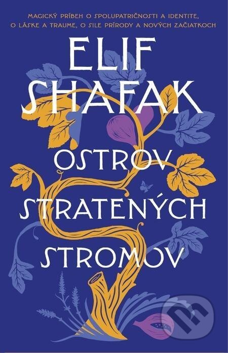 Ostrov stratených stromov - Elif Shafak