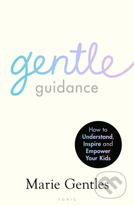 Gentle Guidance - Marie Gentles