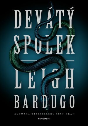 Devátý spolek - Dana Chodilová, Leigh Bardugo