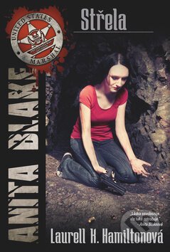 Střela - Laurell K. Hamiltonová