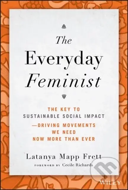 The Everyday Feminist - Latanya Mapp Frett