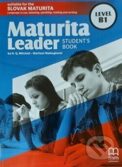 Maturita Leader B1: Student's Book (SK Edition) - H.Q. Mitchell, M. Malkogianni