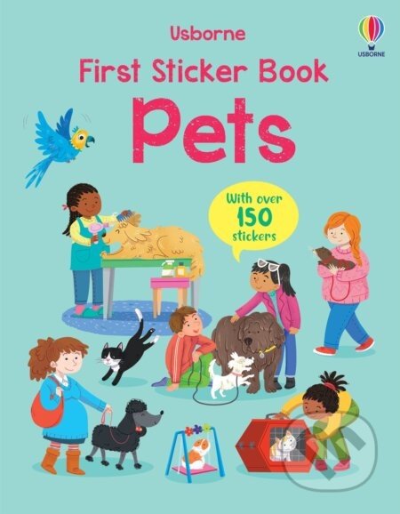 First Sticker Book Pets - Kristie Pickersgill, Manuela Berti (ilustrátor)