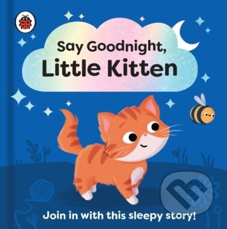 Say Goodnight, Little Kitten - Sophie Kent (Ilustrátor)