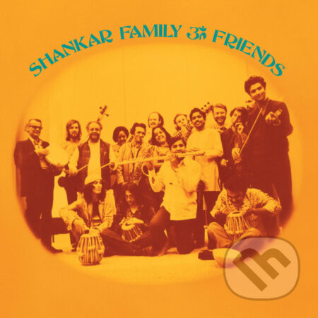 Ravi Shankar: Shankar Family & Friends - Ravi Shankar