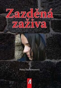 Zazděná zaživa (Defekt) - Petra Nachtmanová