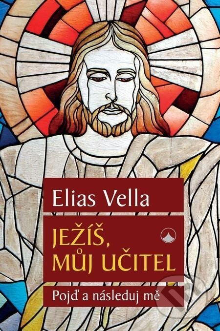 Ježíš můj Učitel - Elias Vella