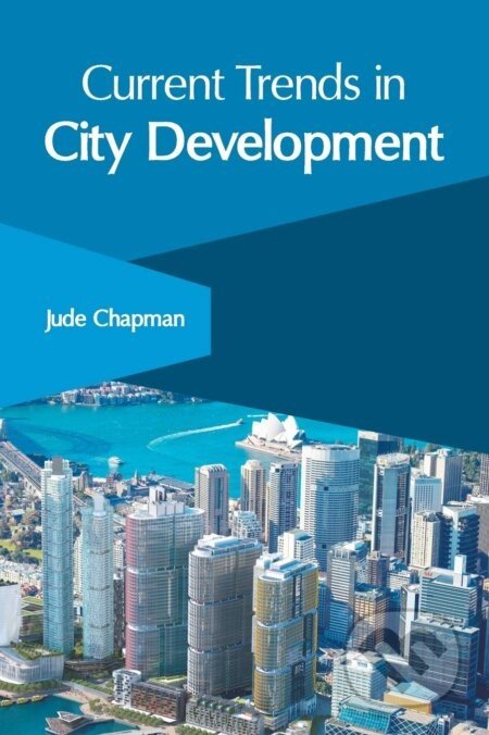 Current Trends in City Development - Jude Chapman