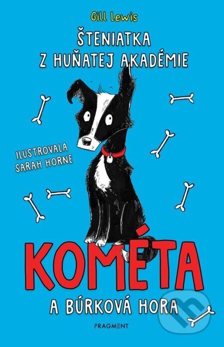 Šteniatka z Huňatej akadémie: Kométa a búrková hora - Gill Lewis, Sarah Horne (ilustrátor)