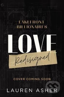 Love Redesigned - Lauren Asher