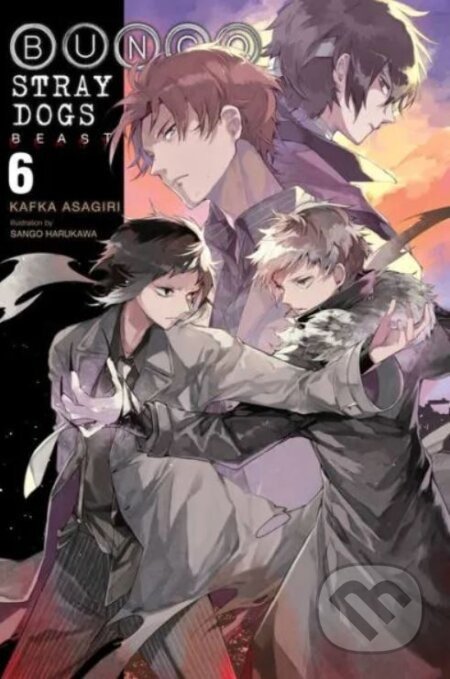 Bungo Stray Dogs: Beast 6 (light novel) - Kafka Asagiri, Sango Harukawa (ilustrátor)