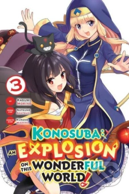 Konosuba: An Explosion on This Wonderful World! 3 - Natsume Akatsuki, Kasumi Morino (ilustrátor)