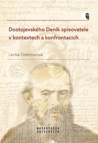 Dostojevského Deník spisovatele v kontextech a konfrontacích - Lenka Odehnalová - e-kniha