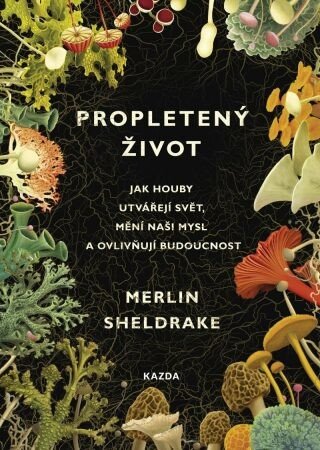 Propletený život (Defekt) - Merlin Sheldrake