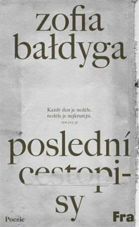 Poslední cestopisy - Zofia Bałdyga