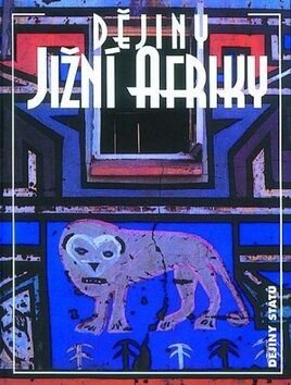 Dějiny Jižní Afriky - Jaroslav Olša, Otakar Hulec