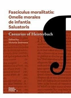 Fasciculus moralitatis - Caesarius z Heisterbachu, Victoria Smirnova