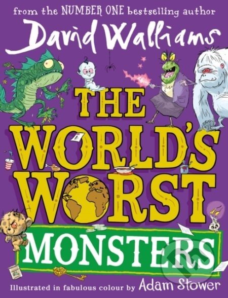 The World's Worst Monsters - David Walliams, Adam Stower (ilustrátor)