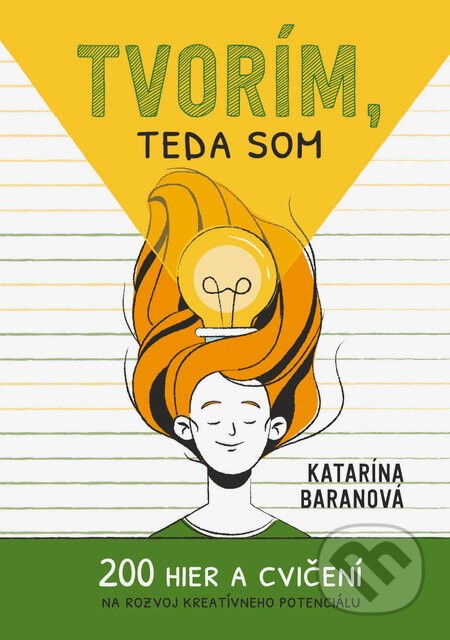 Tvorím, teda som - Katarína Baranová