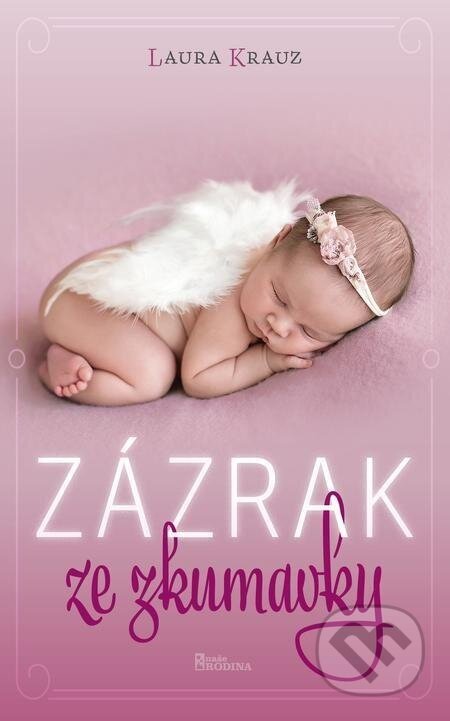 Zázrak ze zkumavky - Laura Krauz