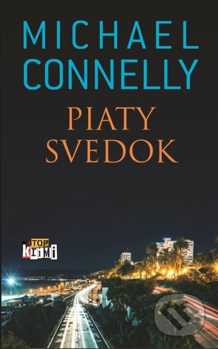Piaty svedok - Michael Connelly