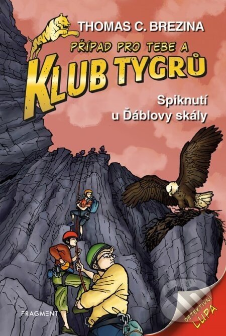 Klub Tygrů: Spiknutí u Ďáblovy skály - Thomas Brezina, Naomi Fearnová (Ilustrátor)