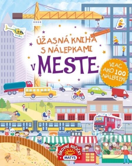 Úžasná kniha s nálepkami - V meste - Matys