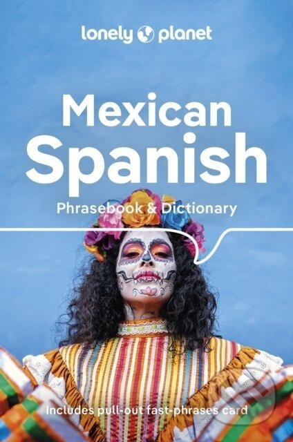 Mexican Spanish Phrasebook & Dictionary - Lonely Planet