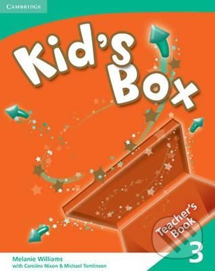 Kid's Box 3: Teacher's Book - Melanie Williams