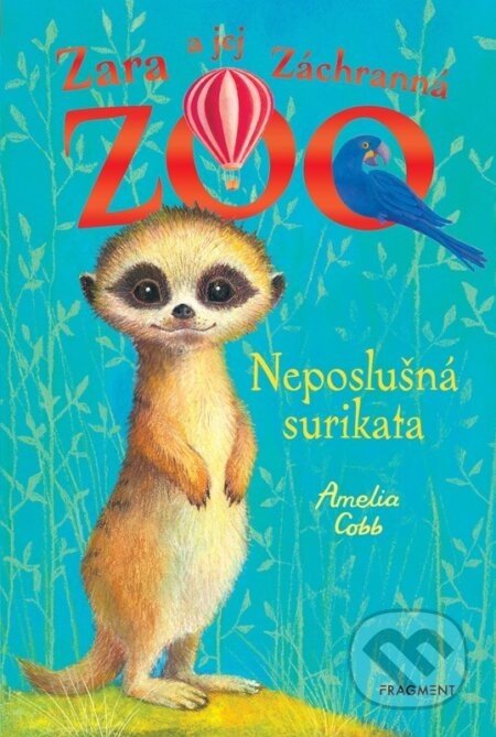 Zara a jej Záchranná zoo: Neposlušná surikata - Amelia Cobb, Sophy Williams (ilustrátor)