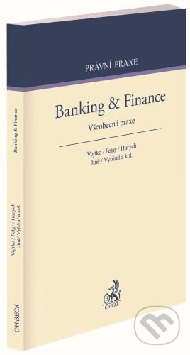 Banking & Finance - Martin Vojtko, Miloš Felgr