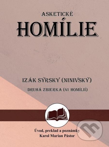 Asketické homílie 2 - Izák Sýrsky (Ninivský)