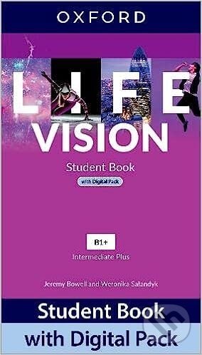 Life Vision: Intermediate Plus: Student Book with Digital Pack B1+ - Oxford University Press