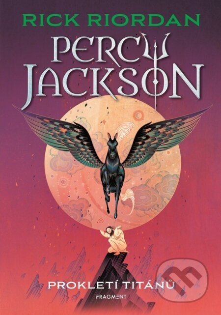 Percy Jackson 3: Prokletí Titánů - Rick Riordan