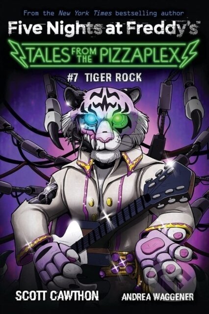 Tiger Rock - Scott Cawthon, Kelly Parra, Andrea Waggener