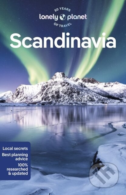 Scandinavia - Anthony Ham, Egill Bjarnason, Anna Kaminski, Adrienne Murray Nielsen, Barbara Woolsey