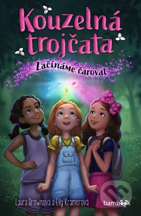 Kouzelná trojčata - Laura Brown, Elly Kramer
