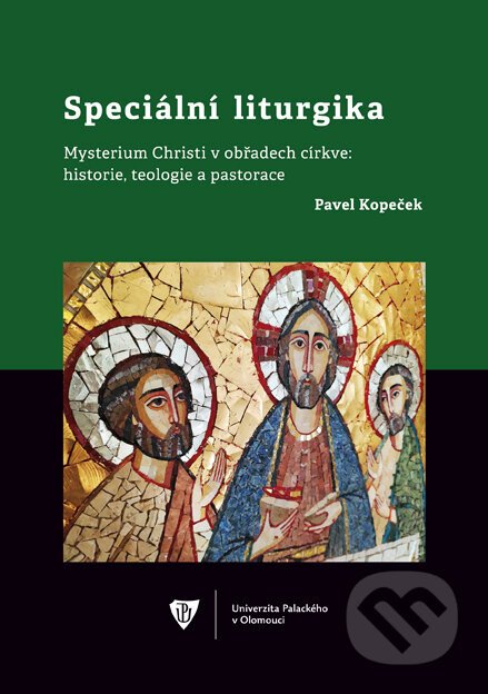 Speciální liturgika - Pavel Kopeček