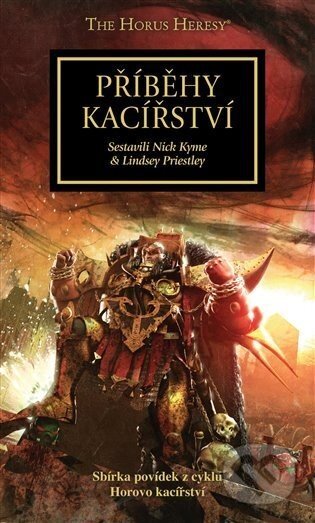 Příběhy kacířství - NickKyme (editor), Lindsey Priestley (editor)