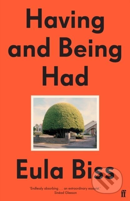 Having and Being Had - Eula Biss