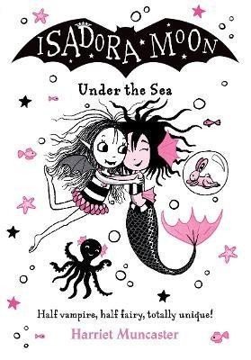 Isadora Moon Under the Sea - Harriet Muncaster