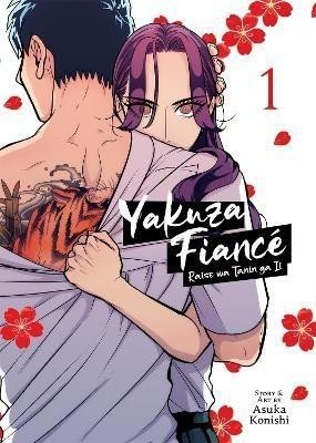 Yakuza Fiance: Raise wa Tanin ga Ii 1 - Asuka Konishi