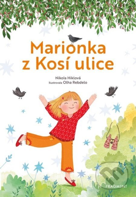 Marionka z Kosí ulice - Nikola Hiklová, Olha Rebdelo (Ilustrátor)