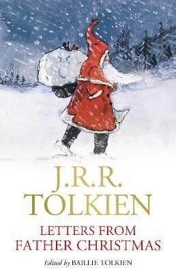 Letters from Father Christmas - John Ronald Reuel Tolkien