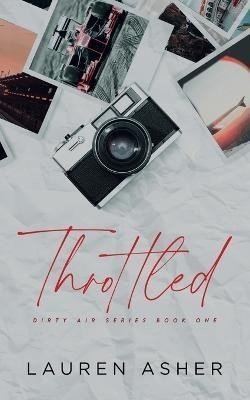 Throttled Special Edition - Lauren Asher