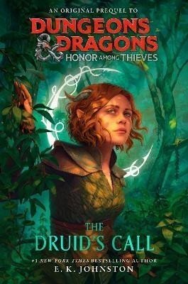 Dungeons & Dragons: Honor Among Thieves Young Adult Prequel Novel - E. K. Johnston